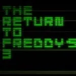 The Return to Freddy’s 3