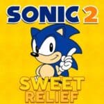 Sonic 2: Sweet Relief
