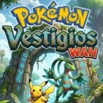Pokemon Vestigios WAH