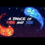 Uma dança de fogo e gelo