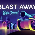 Blast Away Ball Drop