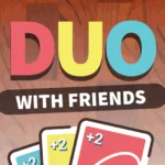 DUO/UNO With Friend Online