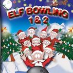 Elf Bowling 1 & 2