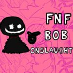 FNF Bob's Onslaught Test