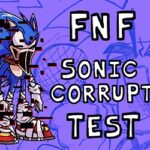 FNF corrupte sonische test