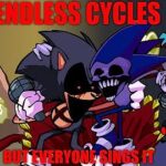 FNF Endless-Cycle, aber jeder singt es