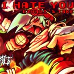 FNF: Я ненавижу тебя (Ремикс Эжалта)