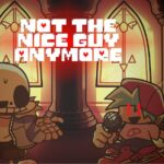 FNF Not the Nice Guy Anymore vs Sans