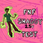 FNF Shaggy 2.5V Тест