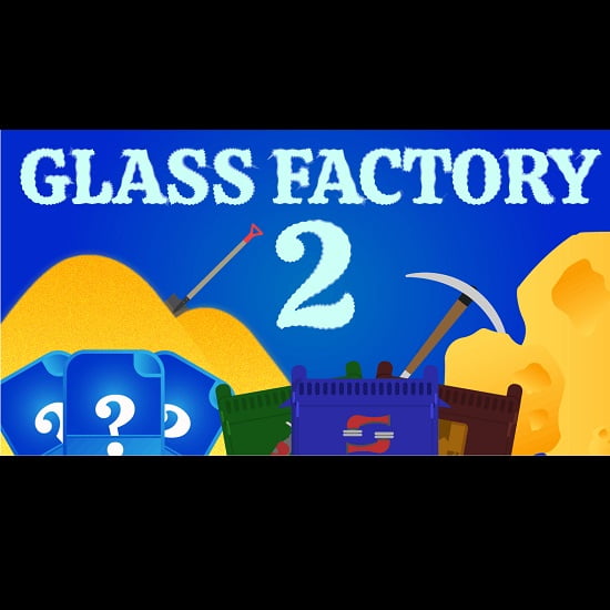 Glass Factory 2 Play It Online & Unblocked