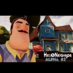 Hello Neighbor Alpha 2