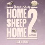 Home Sheep Home 2: perso nello spazio