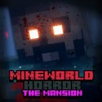 Mineworld Horror: La mansión