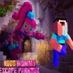 Noob Mommy Escape Parkour