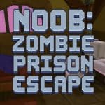 Noob: Zombie Prison Escape