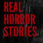 Реальные истории ужасов