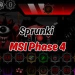 Sprunki MSI Phase 4