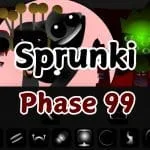 Sprunki Phase 99