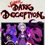 Super Dark Deception