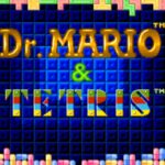 Tetris & Dr. Mario