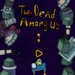 The Dead Among Us